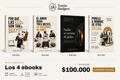 TODO LO QUE TENÉS QUE SABER — Los 4 ebooks